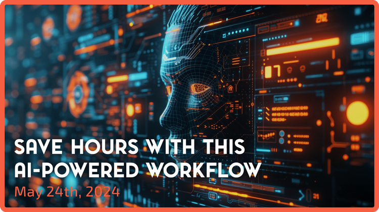 Save Hours With This AI-Powered Workflow